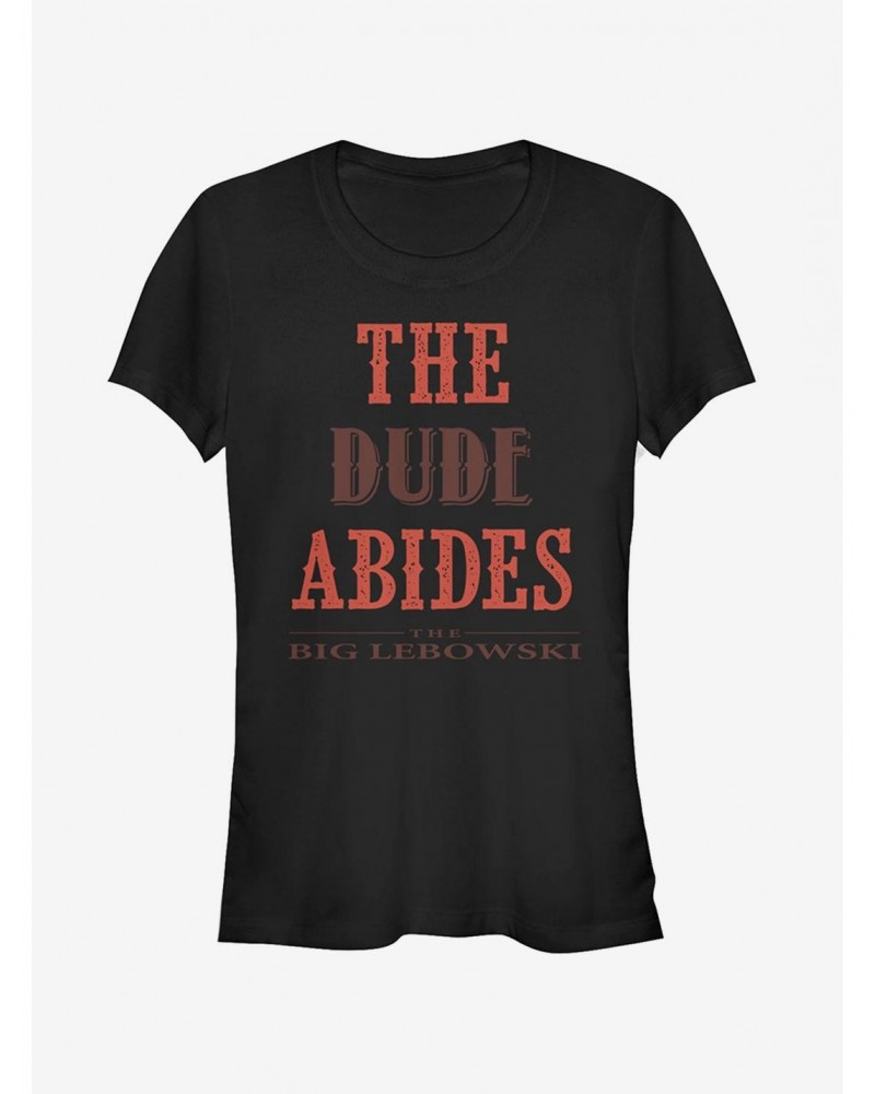 The Dude Abides Girls T-Shirt $9.71 T-Shirts