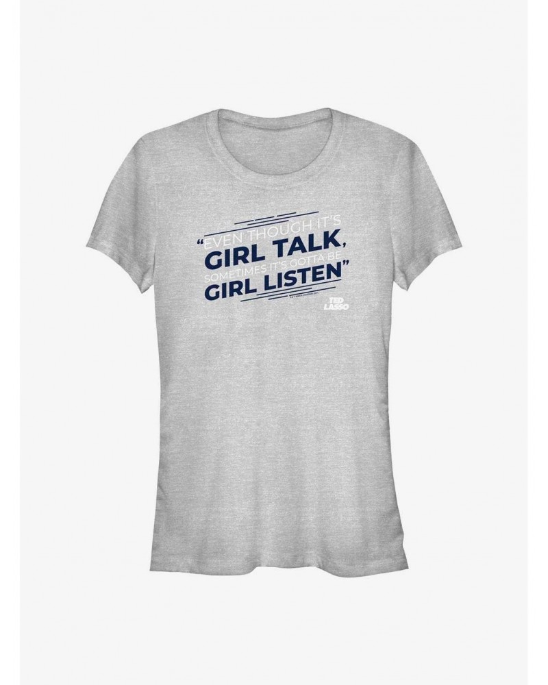 Ted Lasso Girl Talk Girl Listen Girls T-Shirt $5.99 T-Shirts