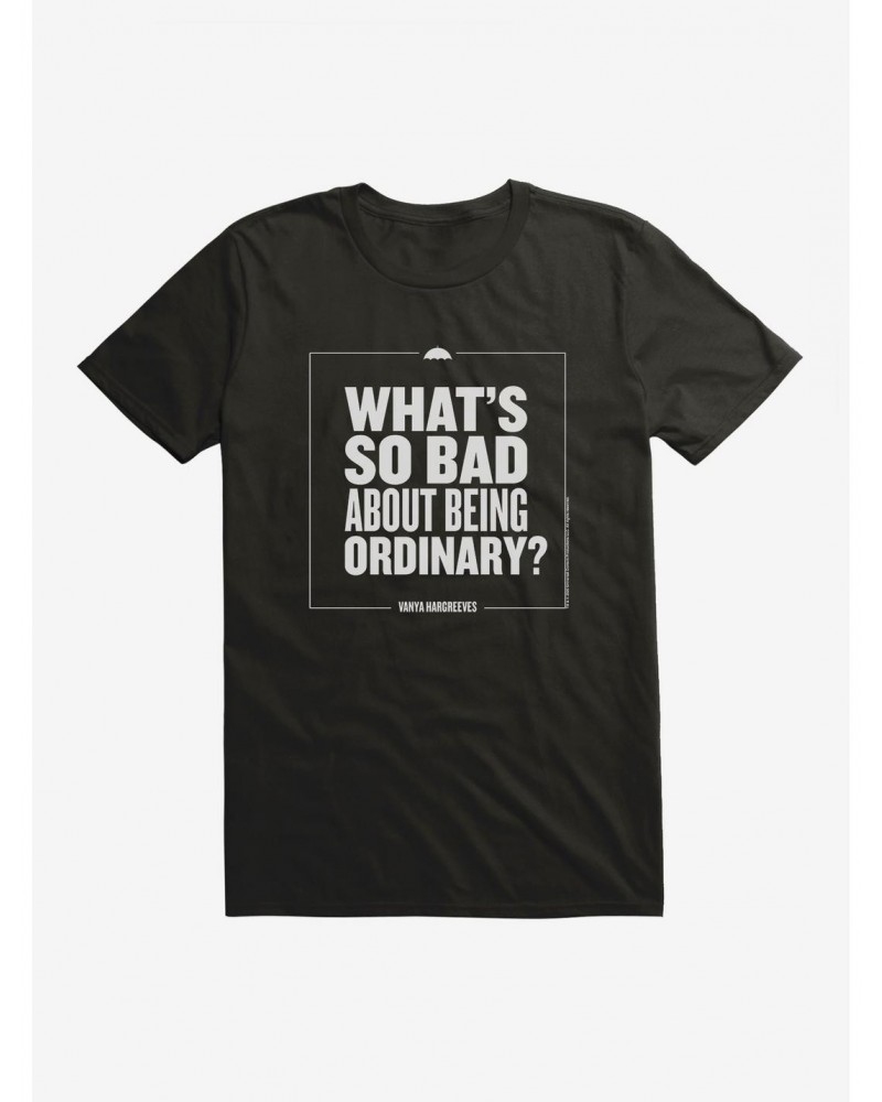 The Umbrella Academy Being Ordinary T-Shirt $7.46 T-Shirts