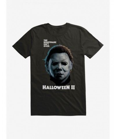 Halloween II The Nightmare Isn't Over T-Shirt $9.18 T-Shirts