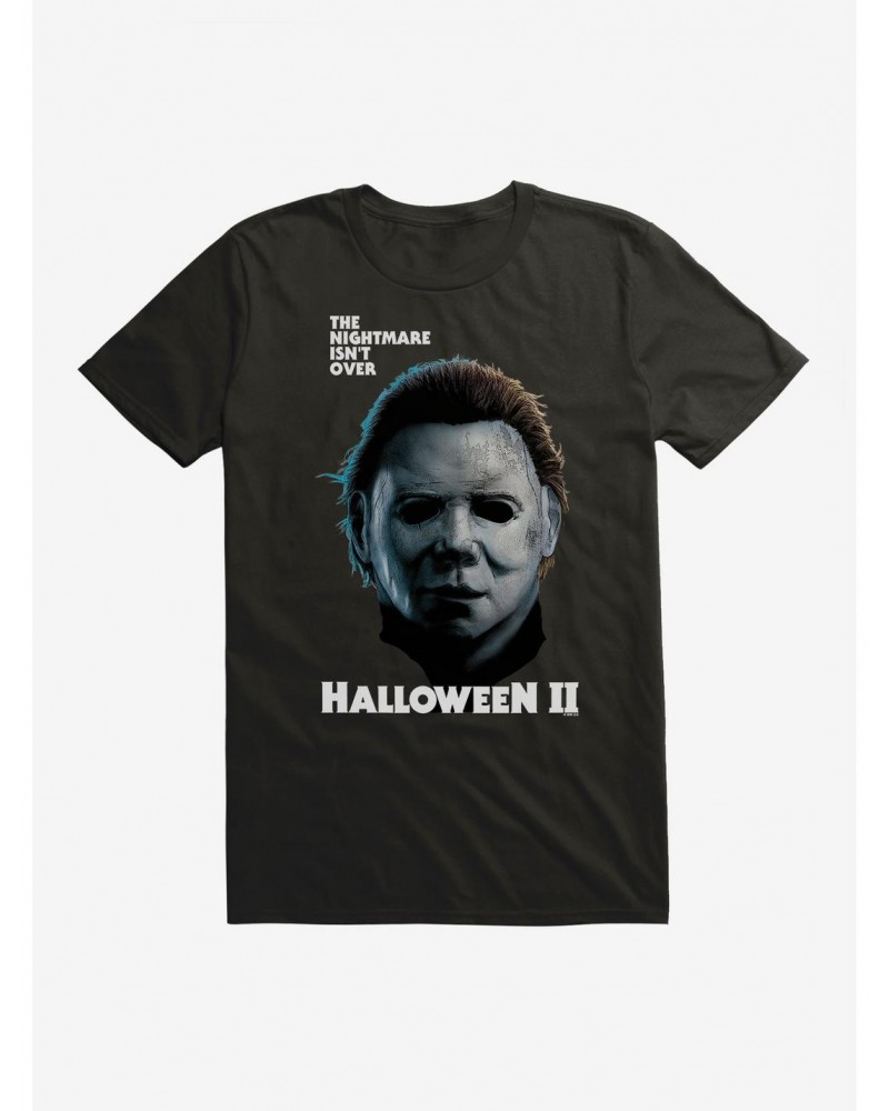 Halloween II The Nightmare Isn't Over T-Shirt $9.18 T-Shirts